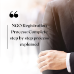 NGO Registration Process: Complete step by step process explained