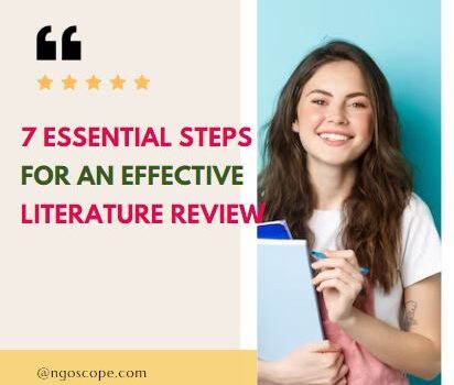 7 Essential Steps for an Effective Literature Review: Navigating the Scholarly Landscape