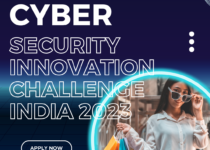 Application Invited for Cyber Security Innovation Challenge India 2023: Complete Information on Eligibility Criteria and How to Apply