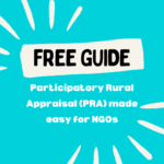 Participatory Rural Appraisal (PRA) made easy for NGOs: Step by Step Free Guide