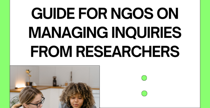 A Comprehensive Guide for NGOs on Managing Inquiries from Researchers: Free resource on Navigating Data Requests