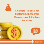 A Sample Proposal for Sustainable Economic Development Initiatives for NGOs