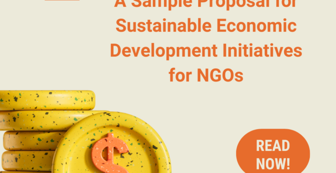 A Sample Proposal for Sustainable Economic Development Initiatives for NGOs