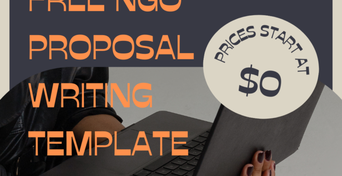 Free NGO Proposal Writing Template: Use it to create your own Grants Proposal