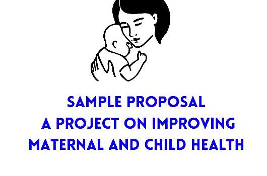 Sample Proposal a Project on improving maternal and child health