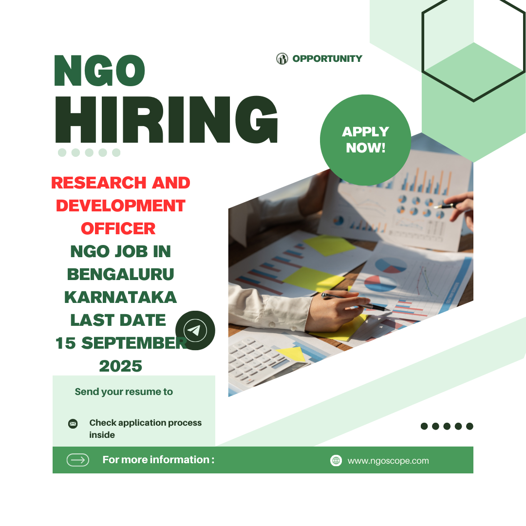 NGO Job in Bengaluru Karnataka for Research And Development Officer Last Date 15 September 2025: Eligibility Criteria, Salary, and Application Process