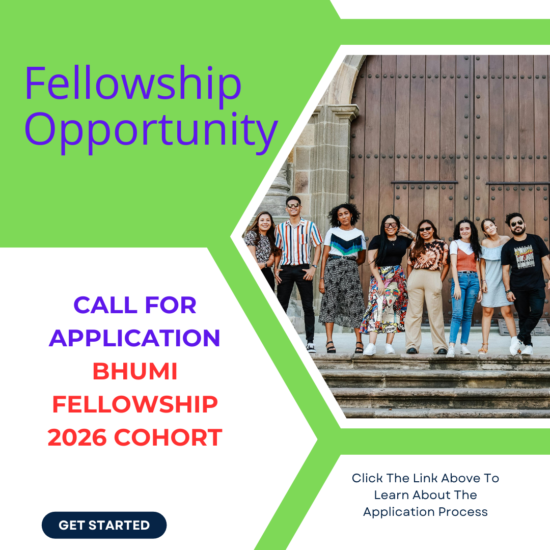 Call for application BHUMI Fellowship 2026 Cohort: Check Funding information, Eligibility Criteria and Application Process