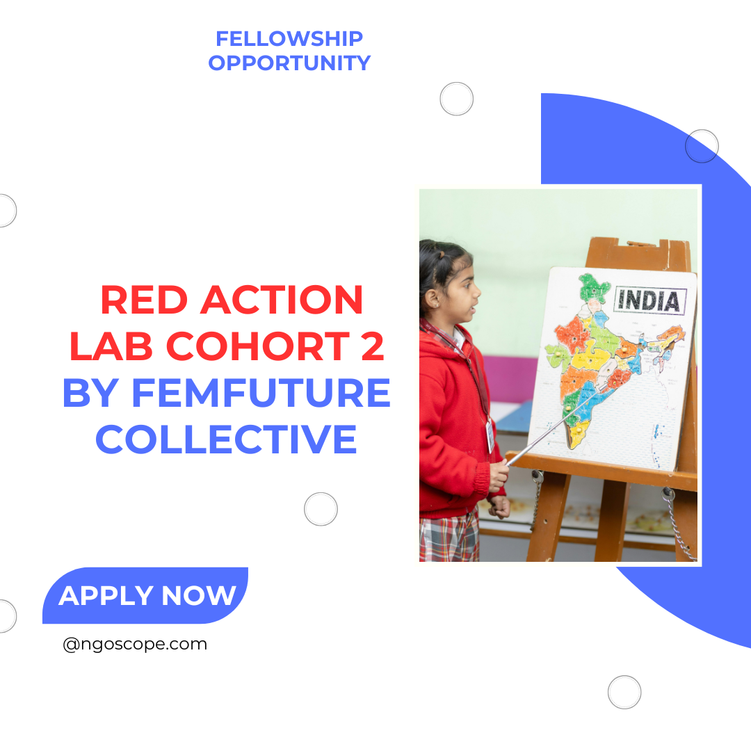Call for application Red Action Lab Cohort 2 by Femfuture Collective: Know its Benefits, Eligibility Criteria and Selection process
