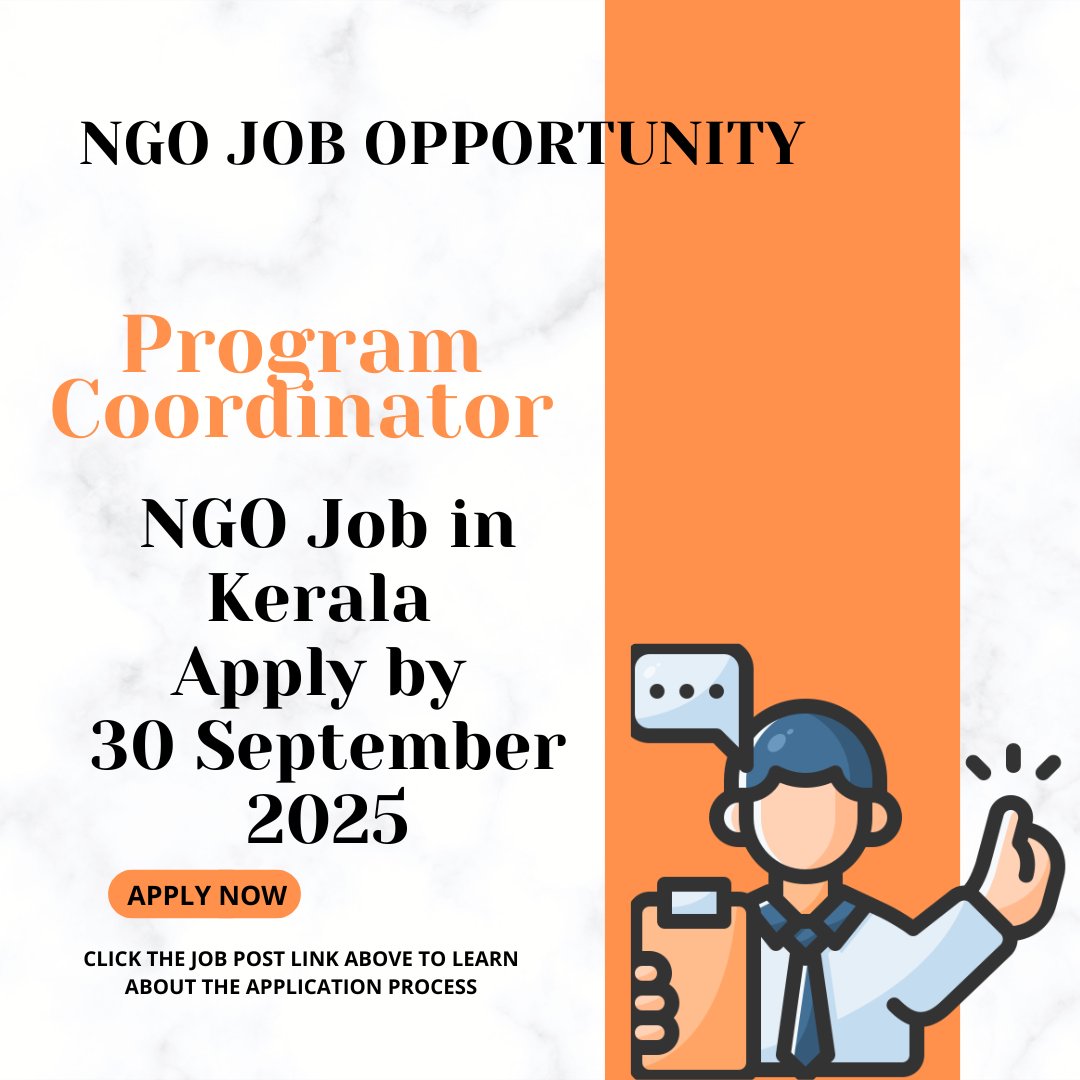 NGO Job in Kerala for Program Coordinator Apply by 30 September 2025: Know its Eligibility Criteria, Salary, and Application Process