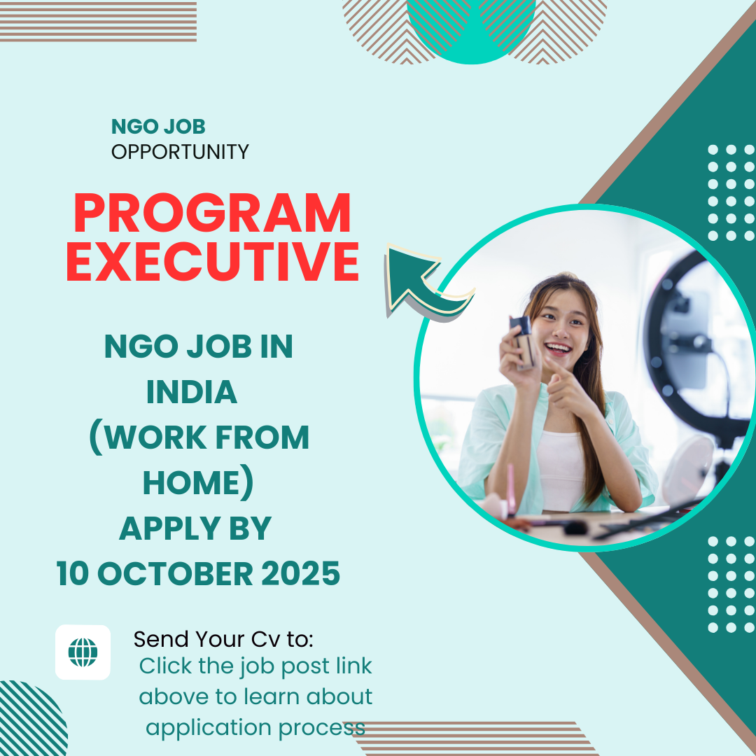 NGO Job in India for Program Executive Apply by 10 October 2025: Know its Eligibility Criteria, Salary, and Application Process