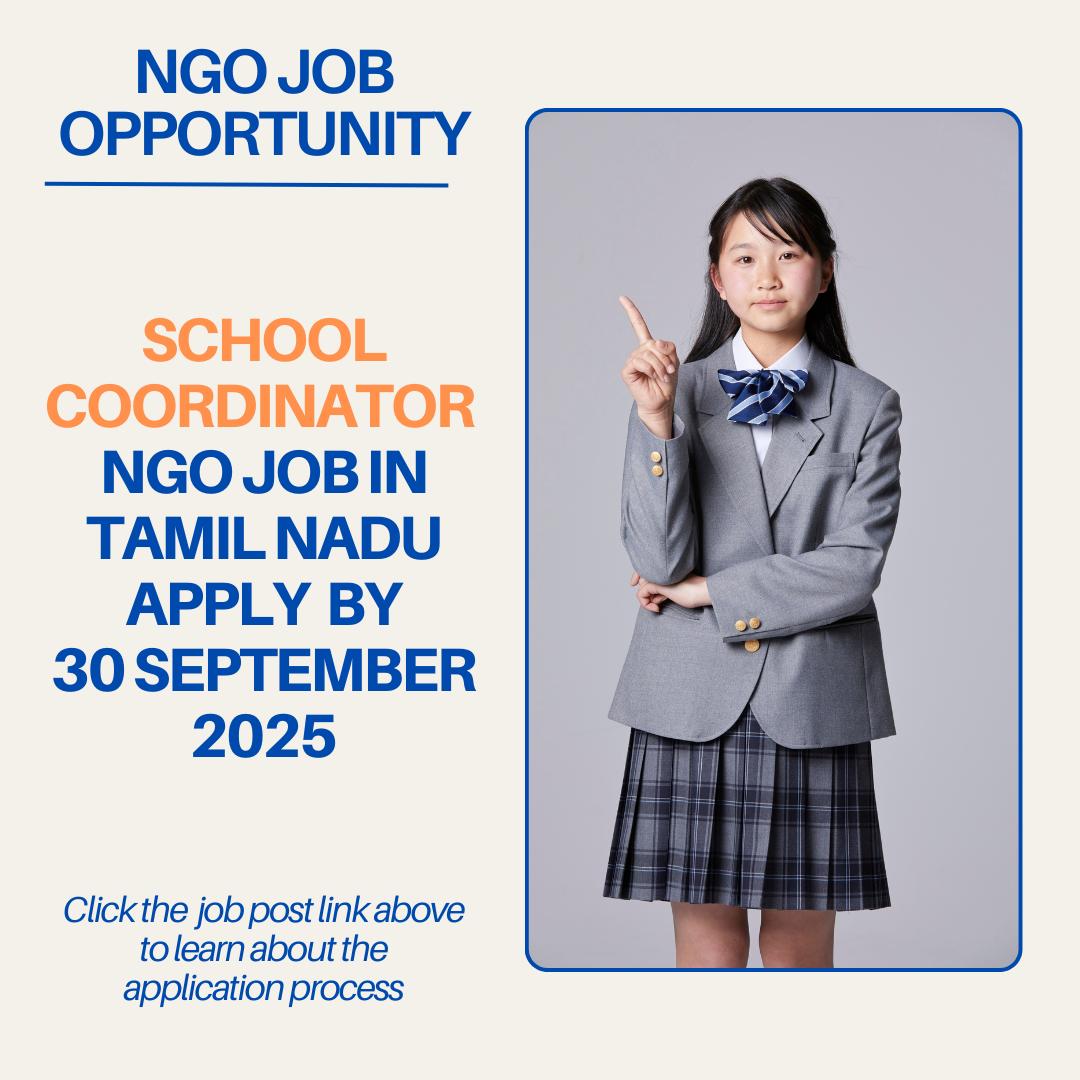 NGO Job in Tamil Nadu for School Coordinator Apply by 30 September 2025: Know its Eligibility Criteria, Salary, and Application Process