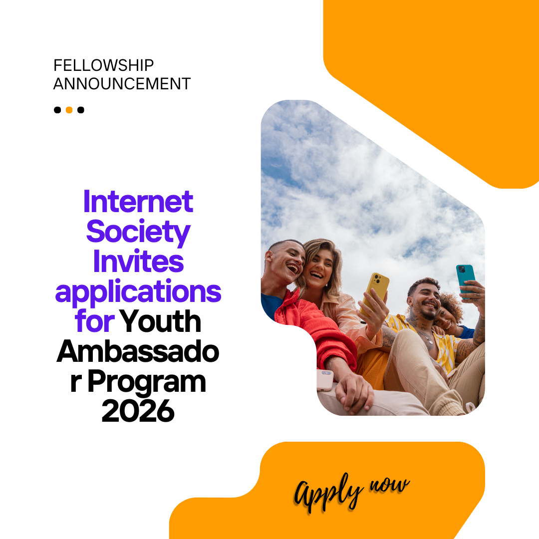 Internet Society Invites applications for Youth Ambassador Program 2026: Check Eligibility Criteria, Application Process and Important Dates