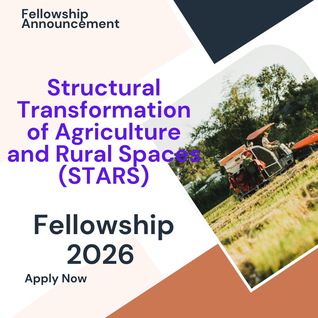 Applications are now open for Structural Transformation of Agriculture and Rural Spaces (STARS) Fellowship 2026 Offered by Cornell SC Johnson College of Business
