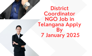 NGO Job in Telangana for District Coordinator Apply By 7 January 2025: Know its Eligibility Criteria, Salary, and Application Process