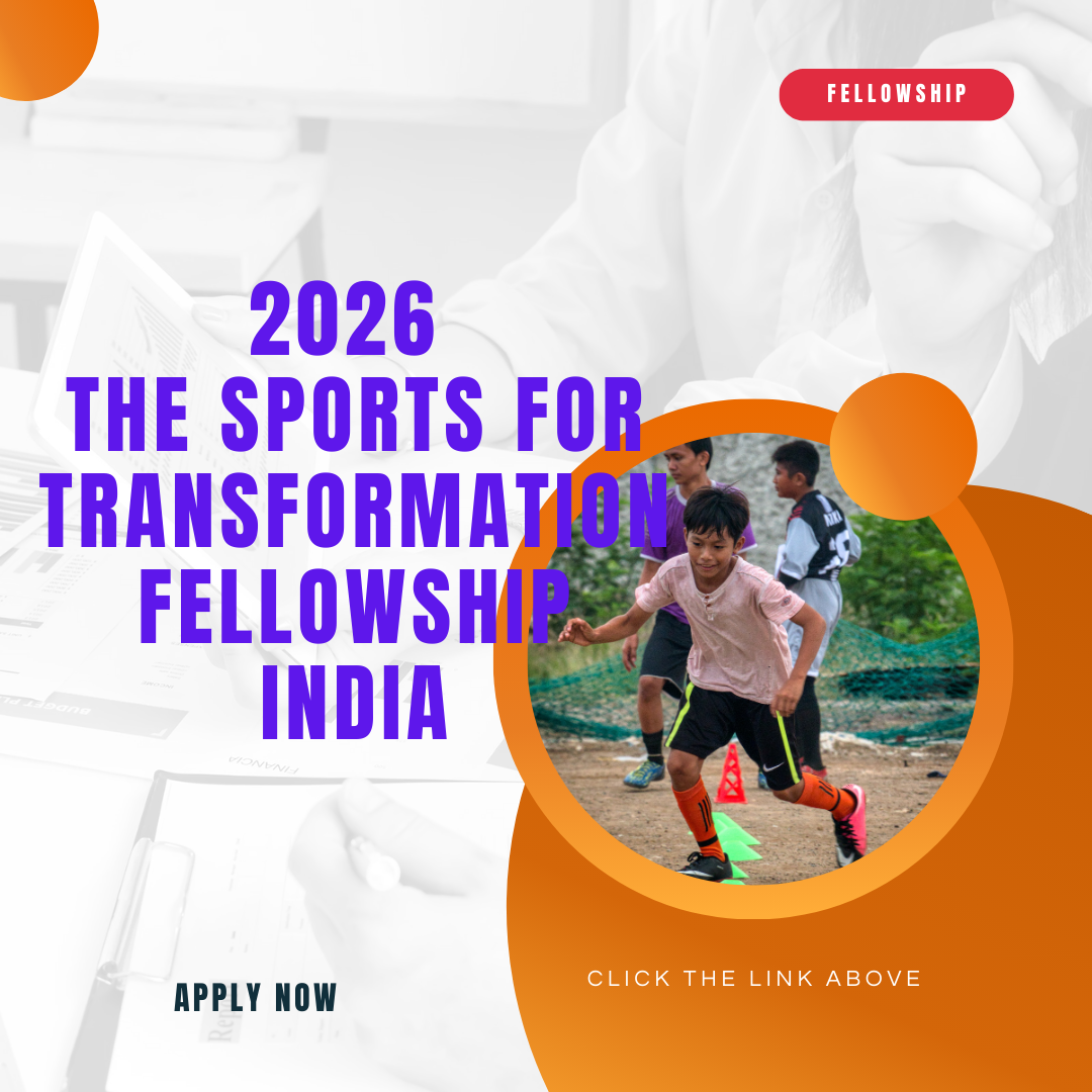 2026 The Sports for Transformation Fellowship India Offered by Dani Sports Foundation Applications are now open