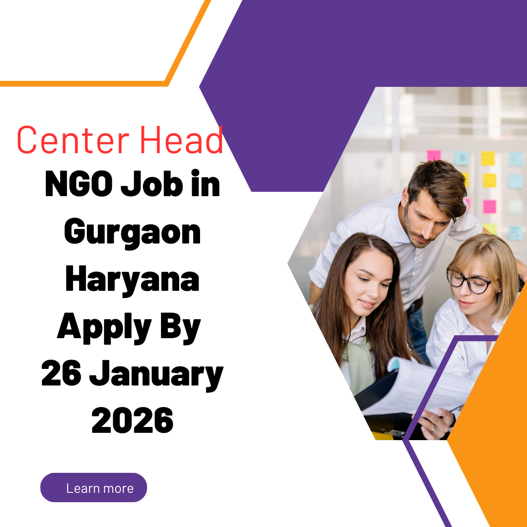 NGO Job in Gurgaon Haryana for Center Head Apply By 26 January 2026