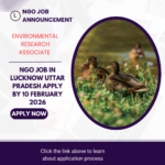 NGO Job in Lucknow Uttar Pradesh for Environmental Research Associate Apply By 10 February 2026