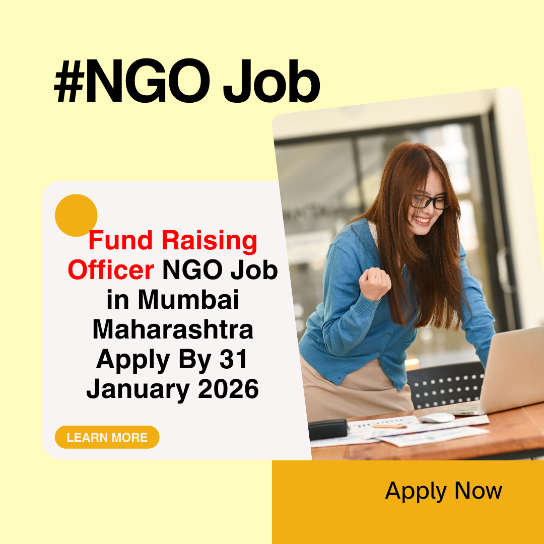 NGO Job in Mumbai Maharashtra for Fund Raising Officer Apply By 31 January 2026