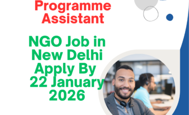 NGO Job in New Delhi for Programme Assistant Apply By 22 January 2026