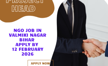NGO Job in Valmiki Nagar Bihar for Project Head Apply By 12 February 2026
