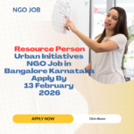 NGO Job in Bangalore Karnataka for Resource Person Urban Initiatives Apply By 13 February 2026