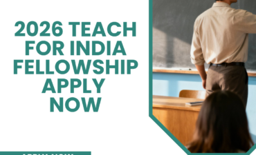 2026 Teach For India Fellowship Apply Now