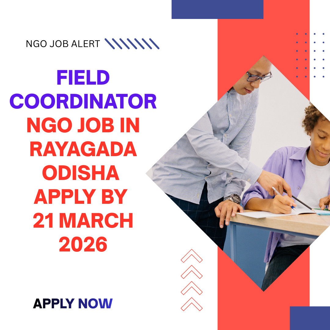 Coordinator NGO Job in Rayagada Odisha for Field Apply By 21 March 2026