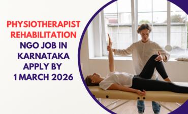 NGO Job in Karnataka for Physiotherapist Rehabilitation Apply By 1 March 2026