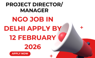 NGO Job in Delhi for Project Director Manager Apply By 12 February 2026