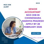 NGO Job in Chhindwara Madhya Pradesh for Senior Accountant Apply By 28 February 2026