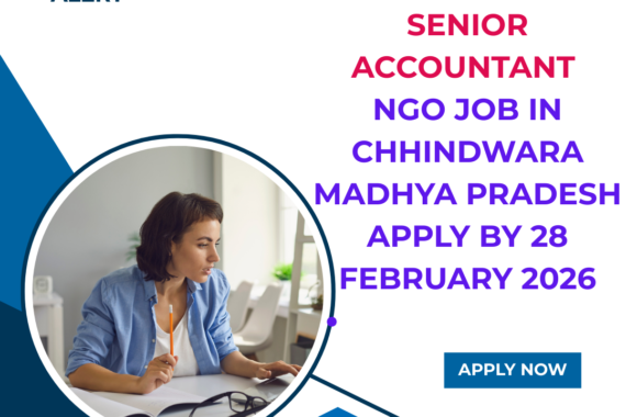 NGO Job in Chhindwara Madhya Pradesh for Senior Accountant Apply By 28 February 2026