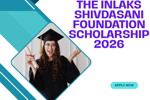 The Inlaks Shivdasani Foundation Scholarship 2026