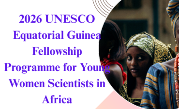Applications Invited for 2026 UNESCO Equatorial Guinea Fellowship Programme for Young Women Scientists in Africa ngoscope.com