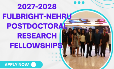 2027-2028 Fulbright-Nehru Postdoctoral Research Fellowships Applications are now open ngoscope.com