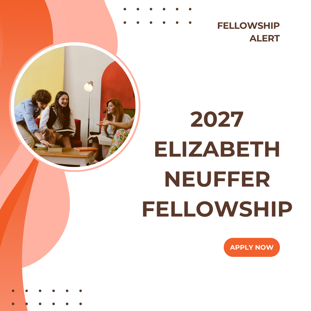Applications are now open for 2027 Elizabeth Neuffer Fellowship ngoscope.com