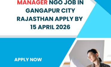 NGO Job in Gangapur City Rajasthan for Documentation Manager Apply By 15 April 2026 ngoscope.com