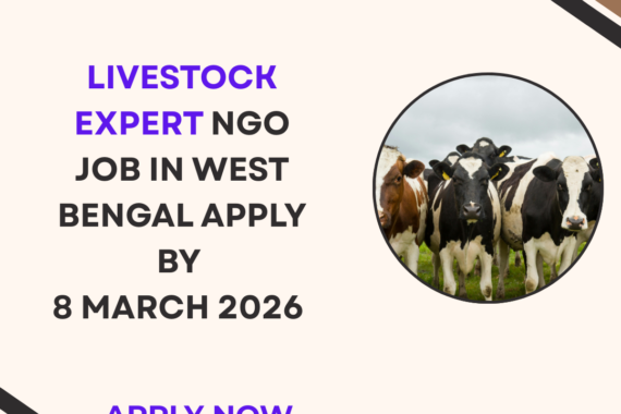 NGO job in West Bengal for Livestock Expert Apply By 8 March 2026 ngoscope.com