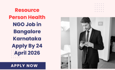NGO Job in Bangalore Karnataka for Resource Person Health Apply By 24 April 2026 ngoscope.com