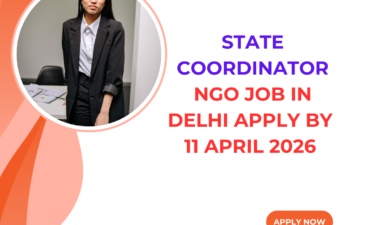NGO Job in Delhi for State Coordinator Apply By 11 April 2026 ngoscope.com