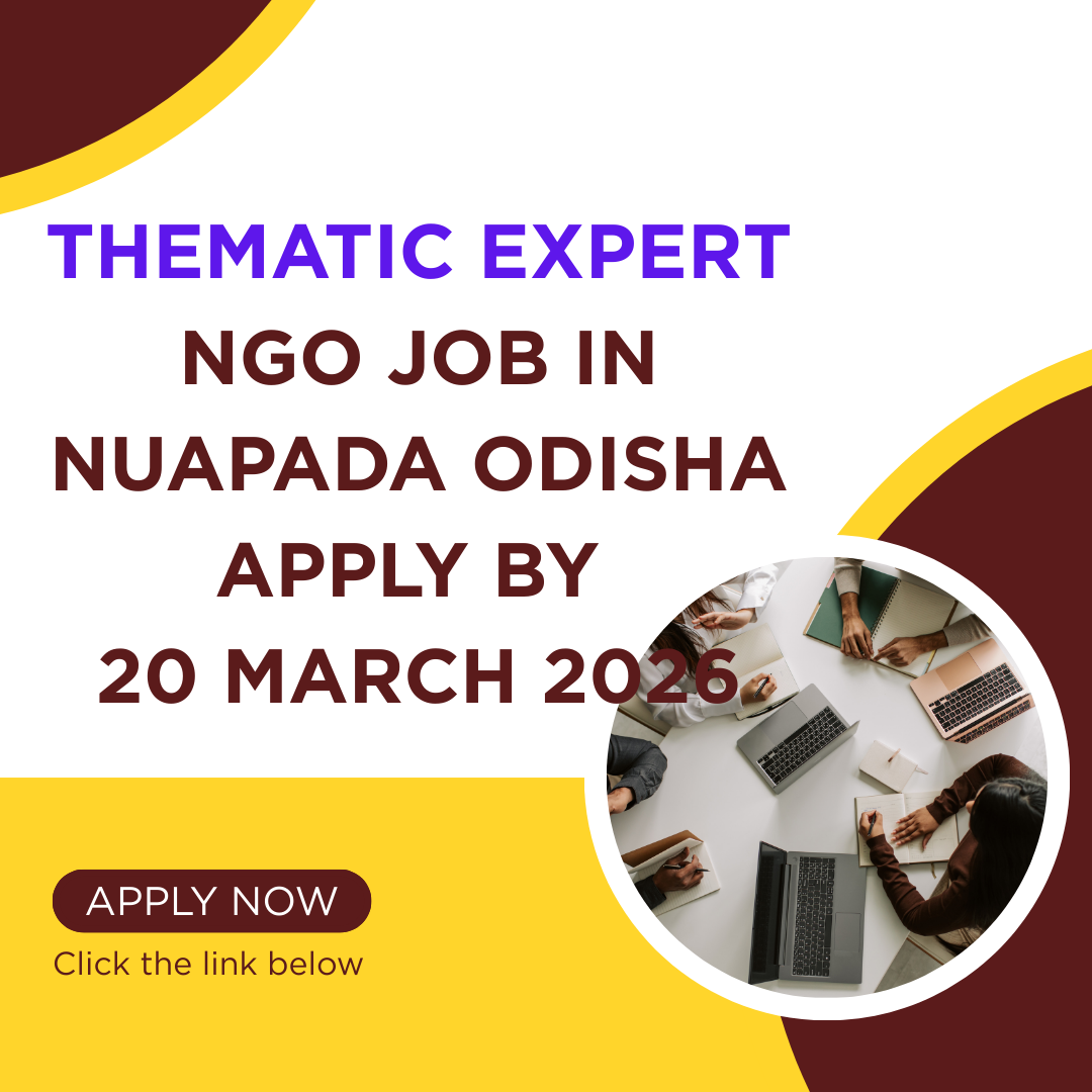 NGO Job in Nuapada Odisha for Thematic Expert Apply By 20 March 2026 ngoscope.com