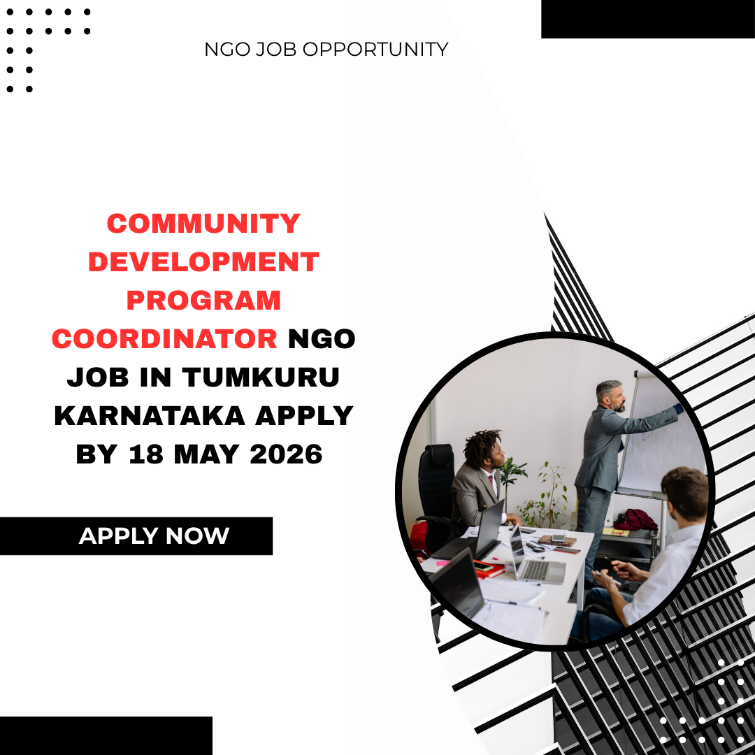 NGO Job in Tumkuru Karnataka for Community Development Program Coordinator Apply By 18 May 2026 ngoscope.com