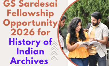 GS Sardesai Fellowship Opportunity 2026 for History of Indian Archives Applications now open