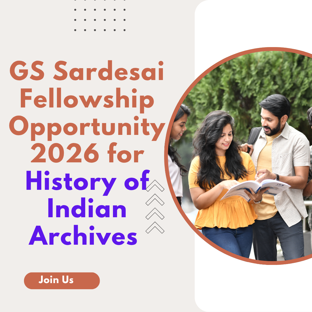 GS Sardesai Fellowship Opportunity 2026 for History of Indian Archives Applications now open