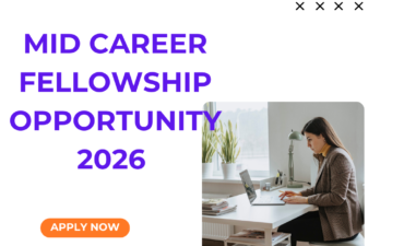 Mid Career Fellowship Opportunity 2026 Apply Now ngoscope.com