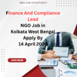 NGO Job in Kolkata West Bengal for Finance And Compliance Lead Apply By 14 April 2026 ngoscope.com