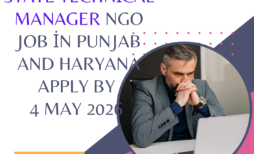 NGO Job in Punjab and Haryana for State Technical Manager Apply By 4 May 2026 ngoscope.com