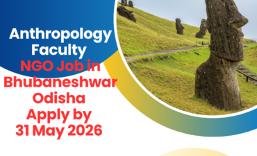 NGO Job in Bhubaneshwar Odisha for Anthropology Faculty Apply by 31 May 2026 ngoscope.com