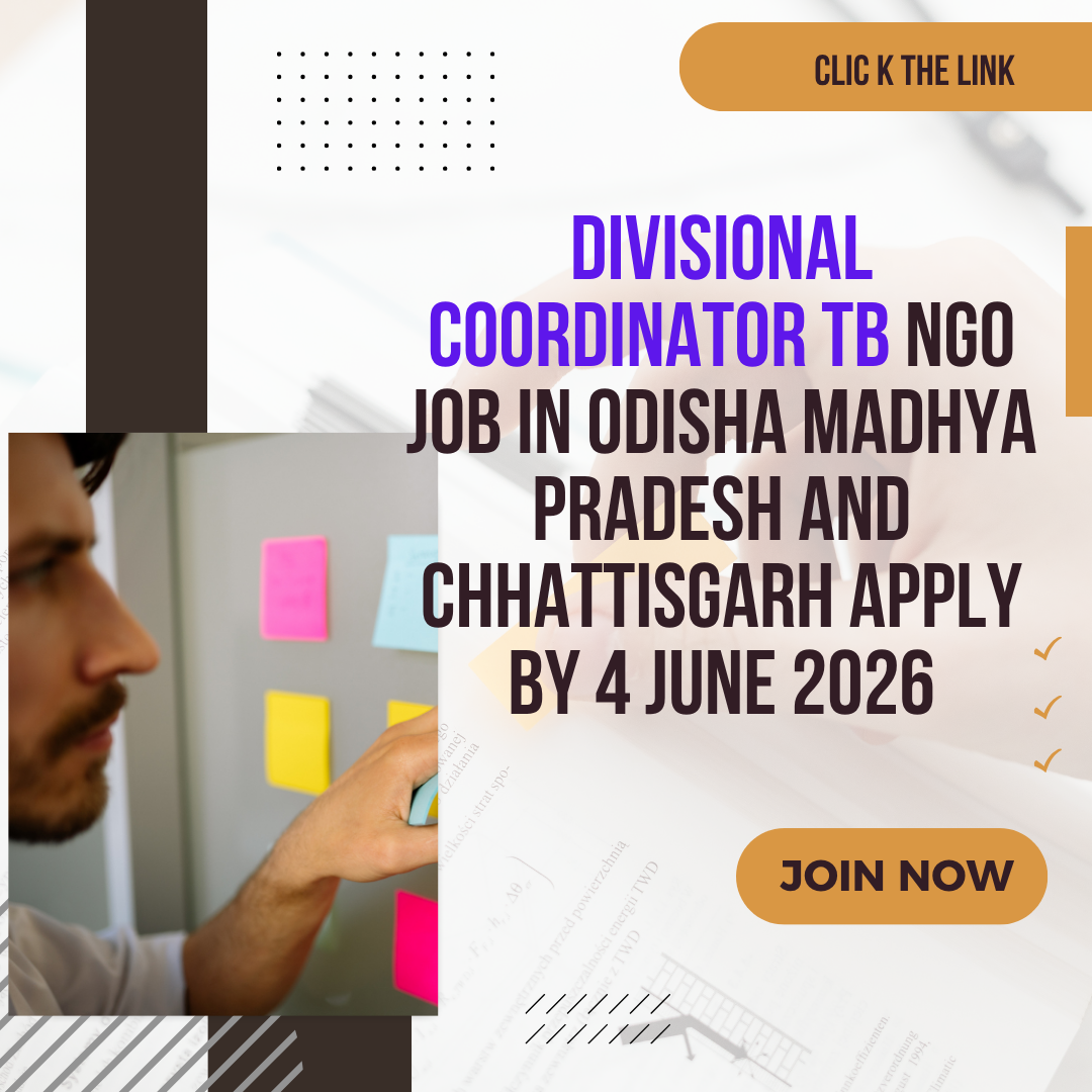 NGO Job in Odisha Madhya Pradesh and Chhattisgarh for Divisional Coordinator TB Apply by 4 June 2026 ngoscope.com