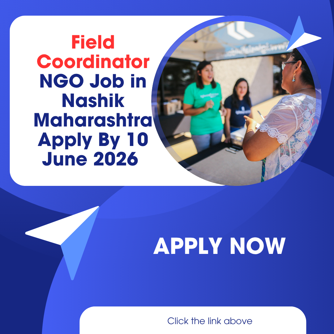NGO Job in Nashik Maharashtra for Field Coordinator Apply By 10 June 2026 ngoscope.com