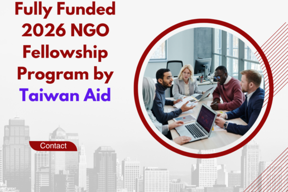 Fully Funded 2026 NGO Fellowship Program by Taiwan Aid Applications is now open ngoscope.com